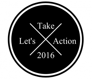 let's take action 2016