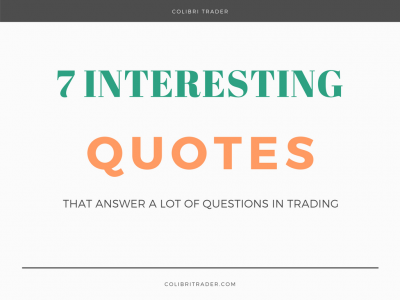 7 Interesting Quotes That Answer A Lot Of Questions In Trading