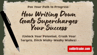 How Writing Down Goals Supercharges Your Success