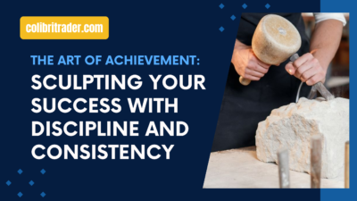 The Art of Achievement: Sculpting Your Success with Discipline and Consistency