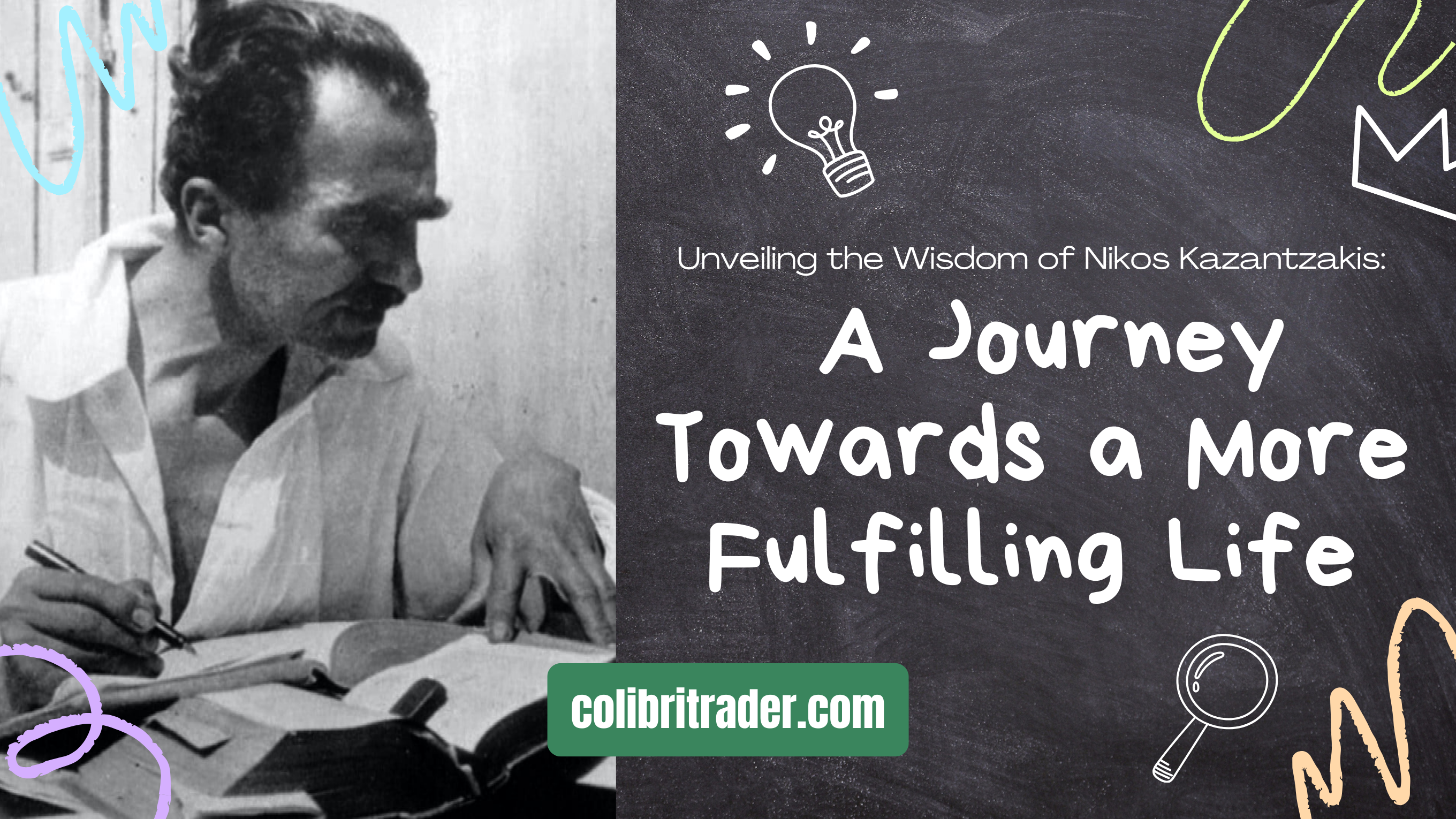 Unveiling the Wisdom of Nikos Kazantzakis: A Journey Towards a More Fulfilling Life