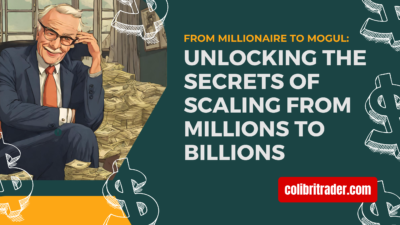 From Millionaire to Mogul: Unlocking the Secrets of Scaling from Millions to Billions