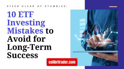 Steer Clear of Stumbles: 10 ETF Investing Mistakes to Avoid for Long-Term Success