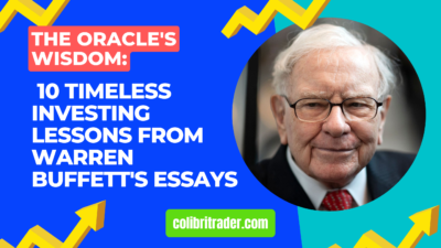 The Oracle's Wisdom: 10 Timeless Investing Lessons from Warren Buffett's Essays