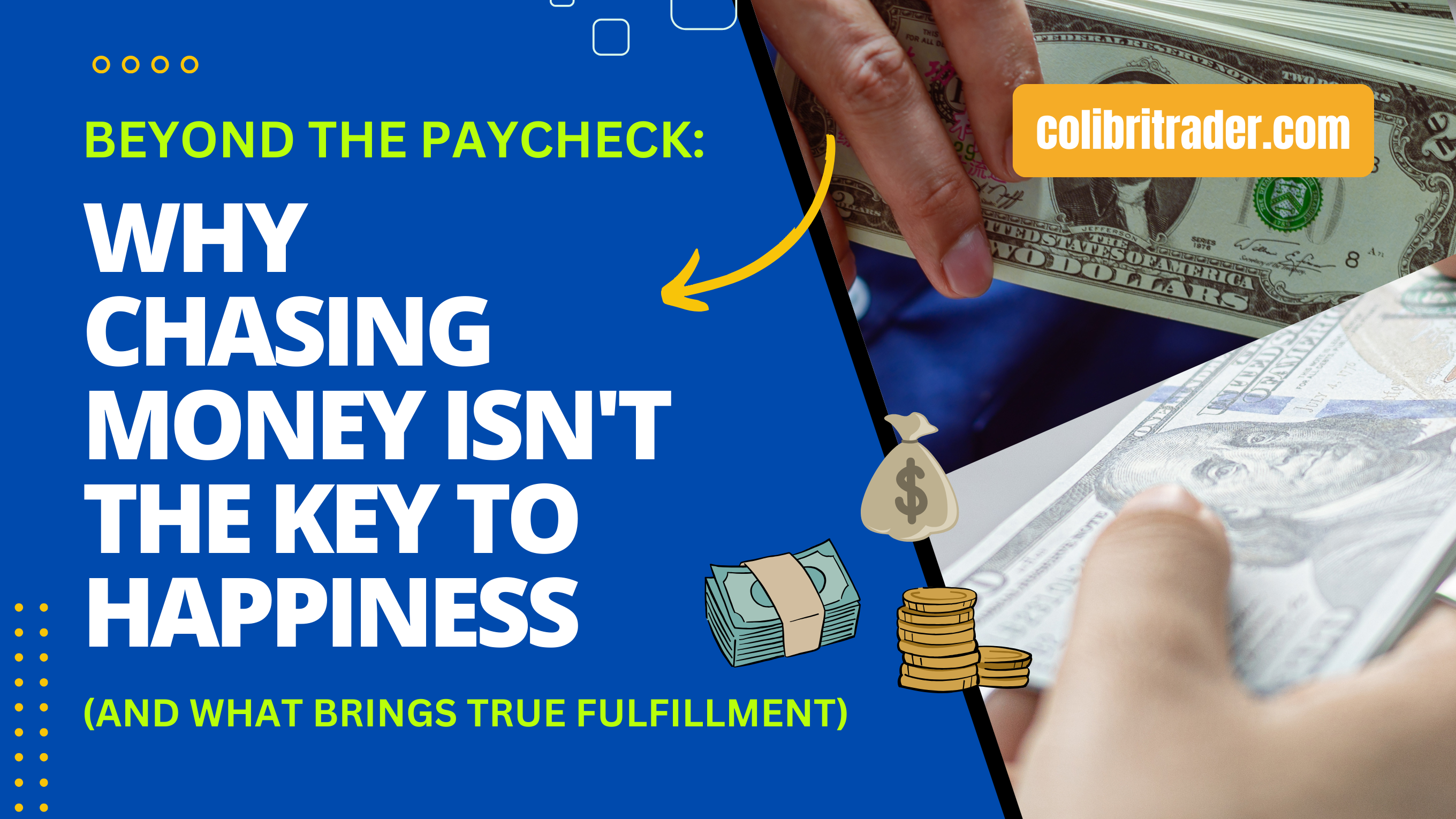 Beyond the Paycheck: Why Chasing Money Isn't the Key to Happiness (and What Brings True Fulfillment)